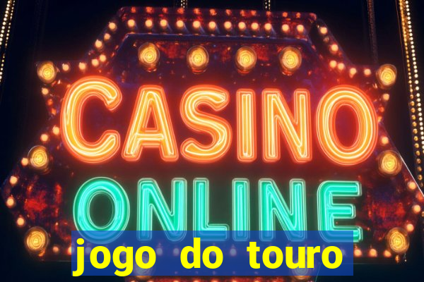 jogo do touro plataforma nova